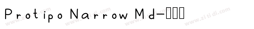 Protipo Narrow Md字体转换